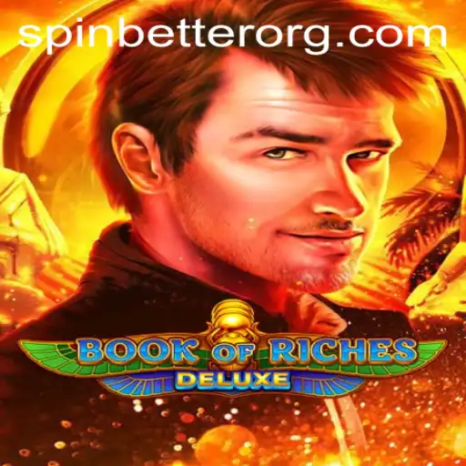 Exploring the Thrills of Book of Riches Deluxe with SpinBetter