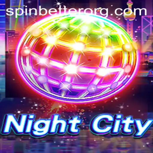 Discovering NightCity: The Thrilling Realm of SpinBetter