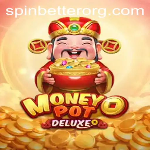 Discover the Exciting World of MoneyPotDELUXE: A Guide to Thrilling Gameplay and Strategic Spins