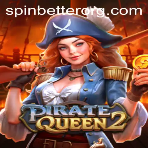 PirateQueen2: Navigating Adventures with SpinBetter