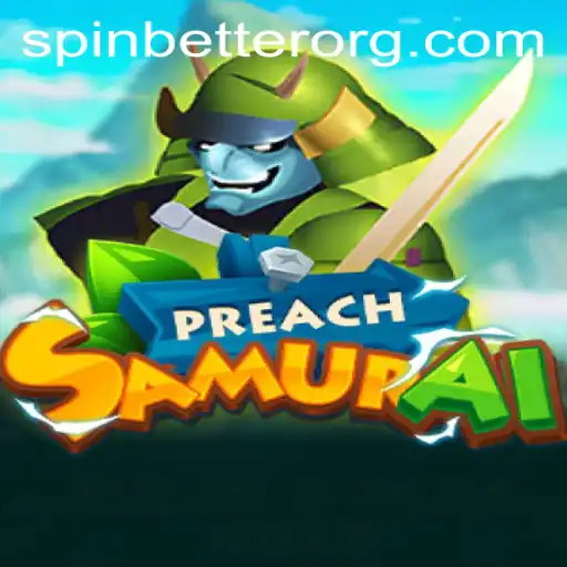 Exploring the World of PreachSamurai: A Riveting Gaming Experience with SpinBetter